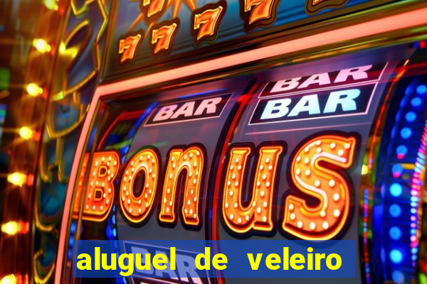 aluguel de veleiro em santos