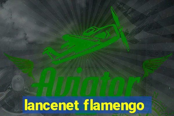 lancenet flamengo