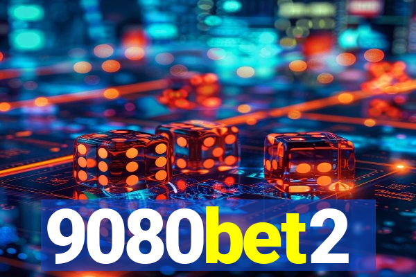 9080bet2