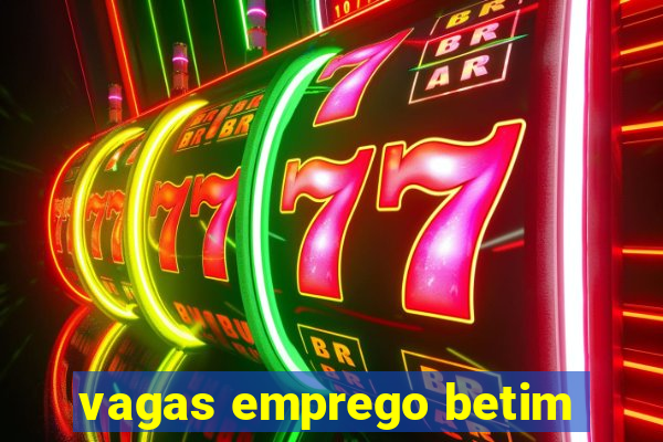 vagas emprego betim