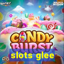 slots glee