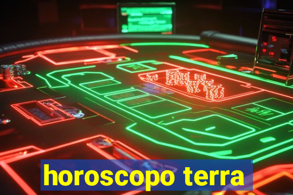 horoscopo terra
