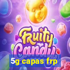 5g capas frp