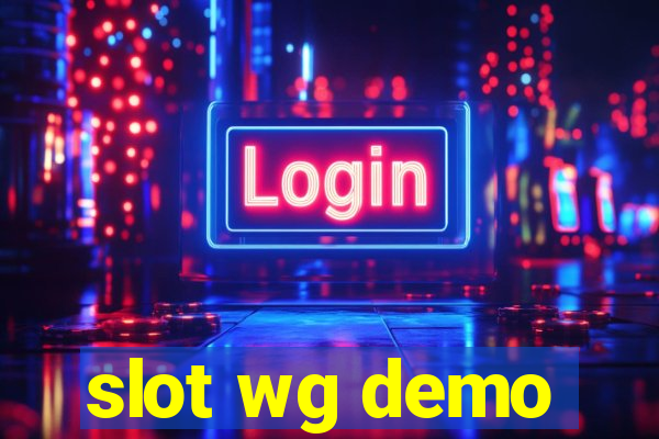 slot wg demo