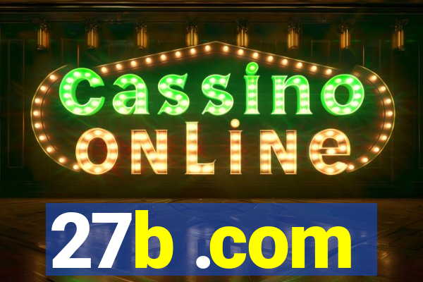 27b .com