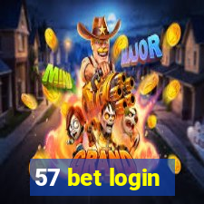 57 bet login