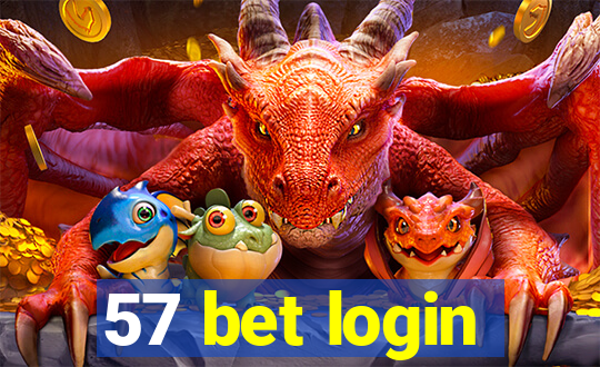 57 bet login