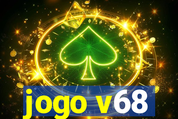 jogo v68