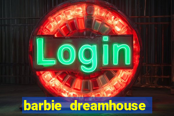barbie dreamhouse adventures jogo tudo desbloqueado