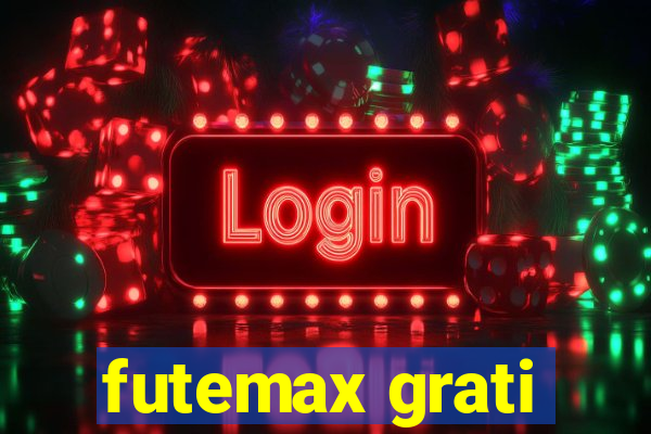 futemax grati