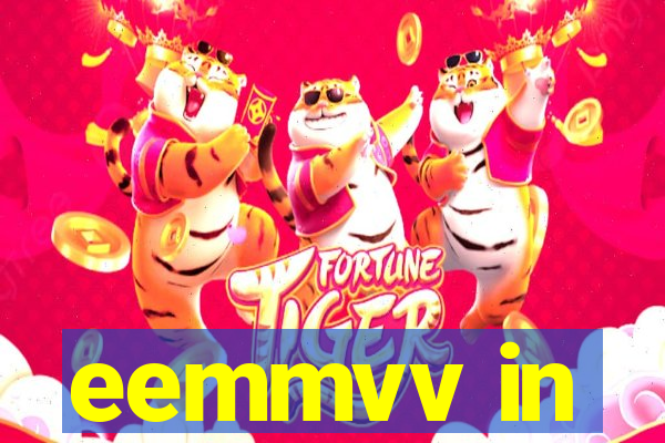eemmvv in