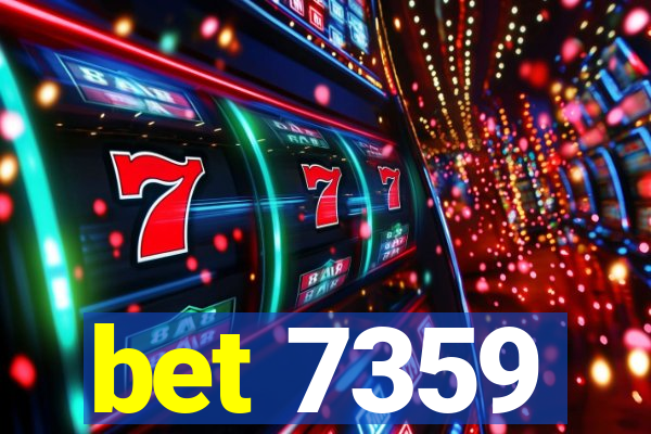 bet 7359