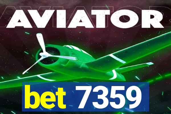 bet 7359