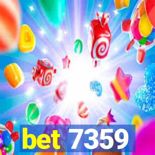 bet 7359