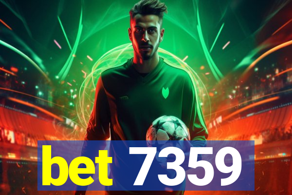 bet 7359