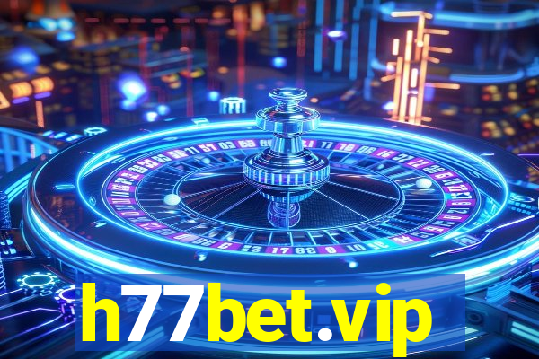 h77bet.vip