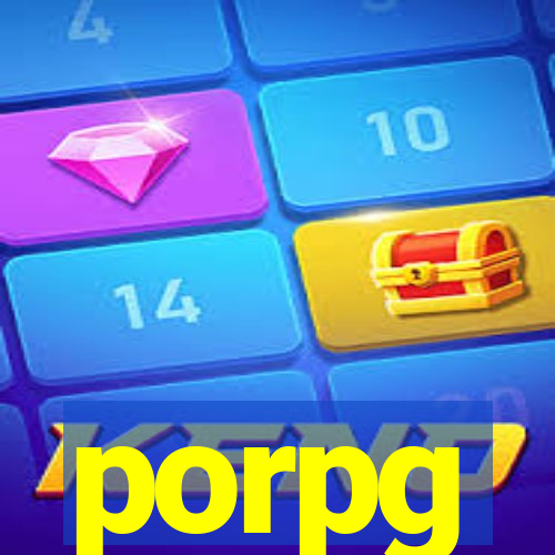 porpg