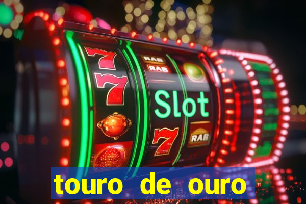 touro de ouro significado espiritual
