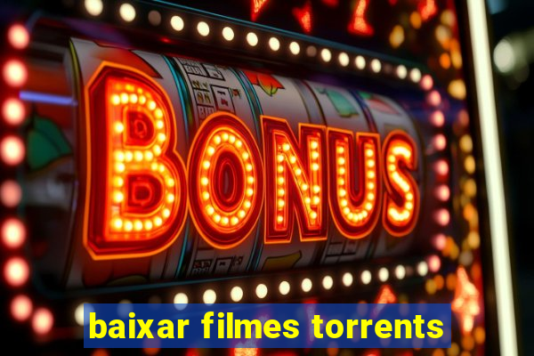 baixar filmes torrents