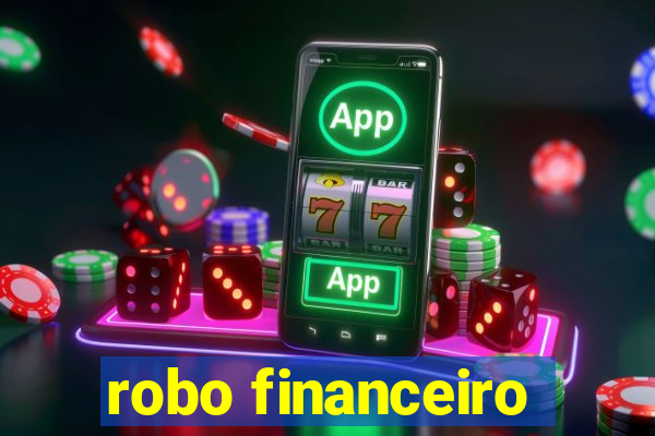 robo financeiro