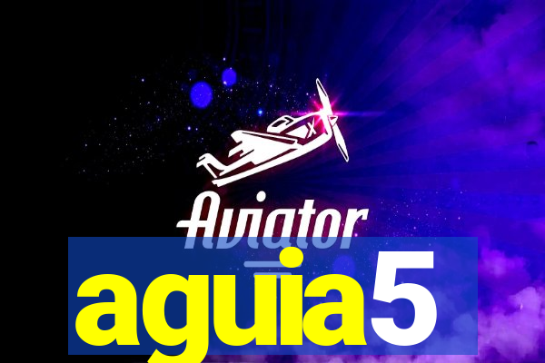 aguia5