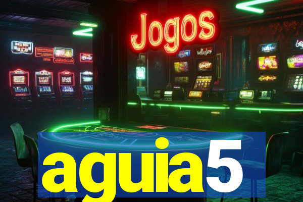aguia5