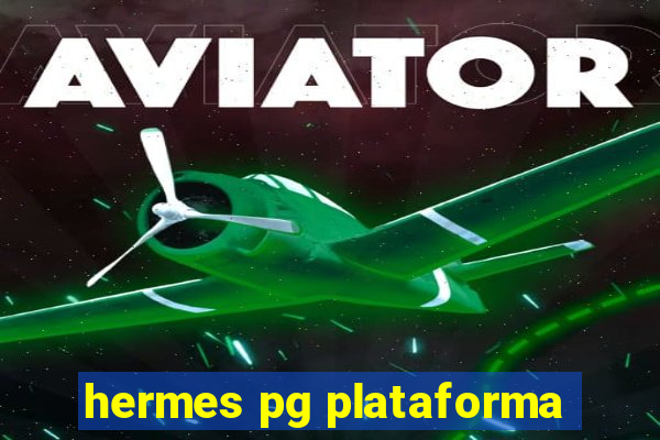 hermes pg plataforma