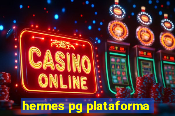 hermes pg plataforma