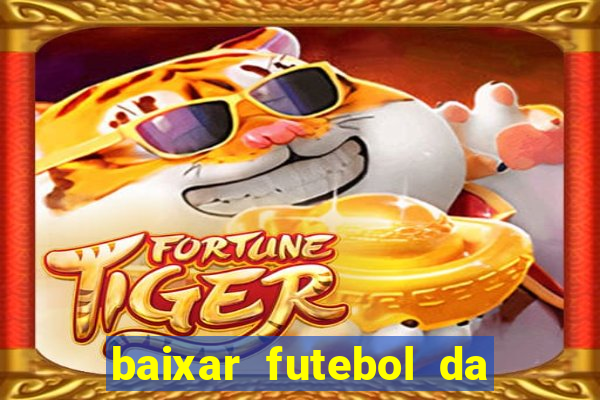 baixar futebol da hora 3.7