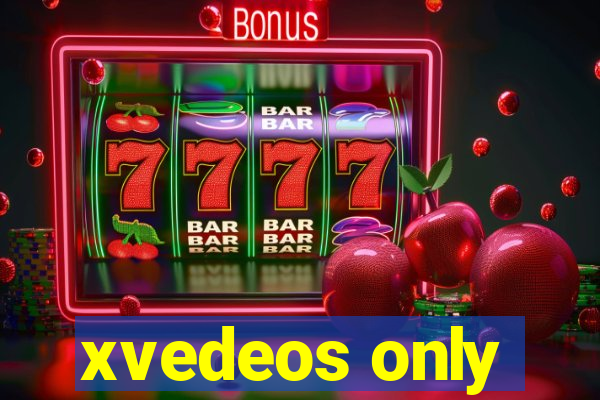 xvedeos only
