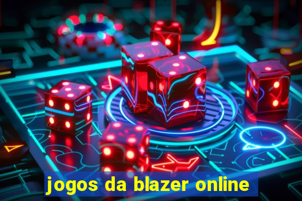 jogos da blazer online