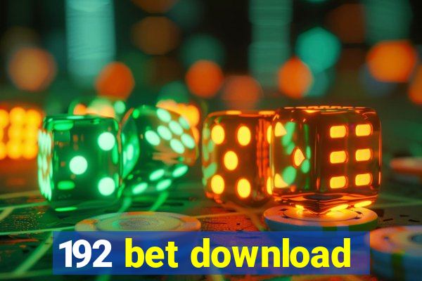 192 bet download