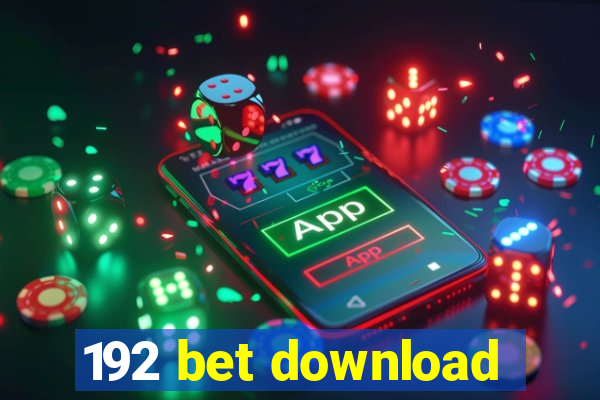 192 bet download
