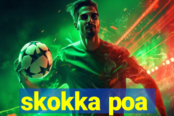skokka poa