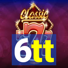 6tt