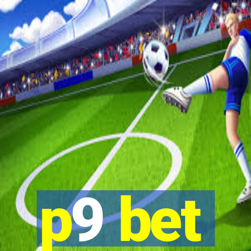 p9 bet