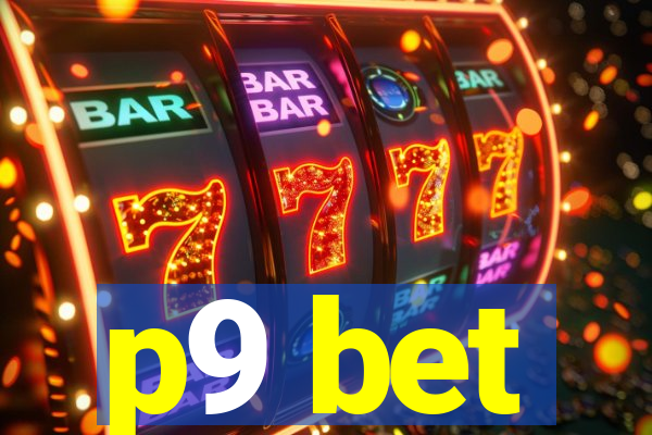 p9 bet