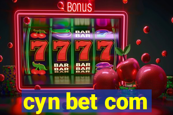 cyn bet com