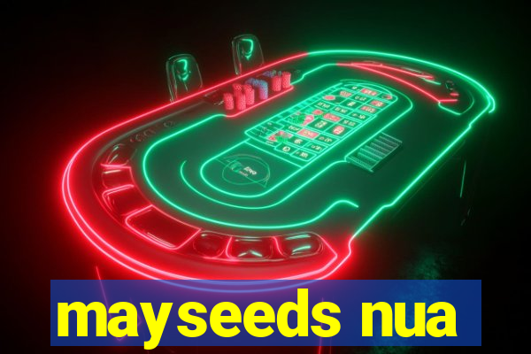mayseeds nua