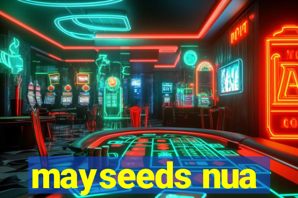 mayseeds nua