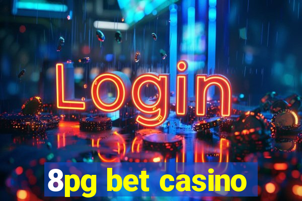 8pg bet casino