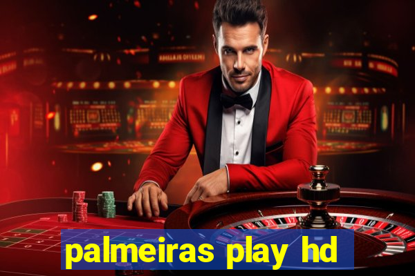 palmeiras play hd