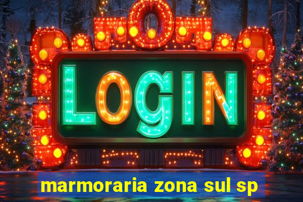 marmoraria zona sul sp