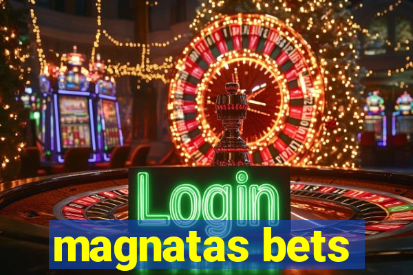 magnatas bets