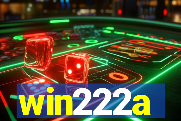 win222a