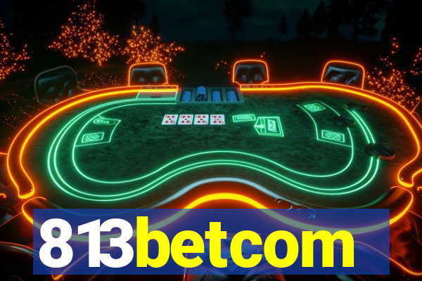813betcom