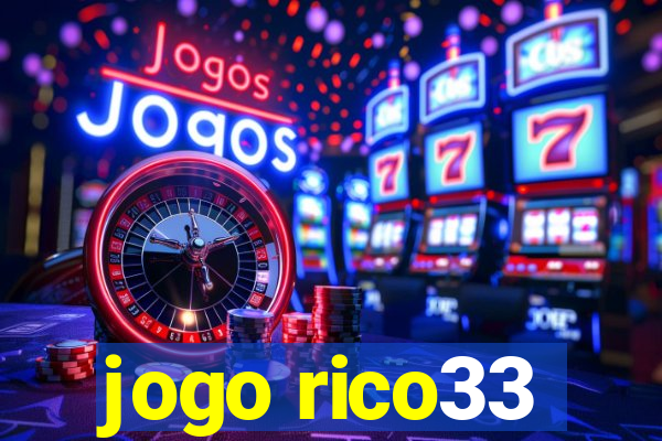 jogo rico33