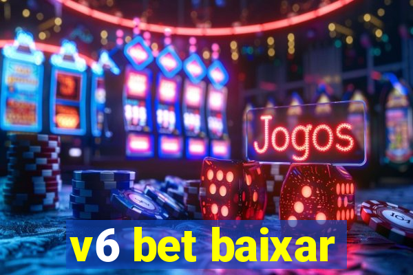 v6 bet baixar