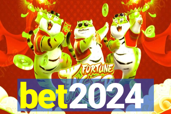 bet2024