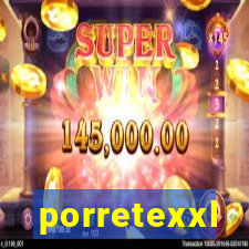 porretexxl